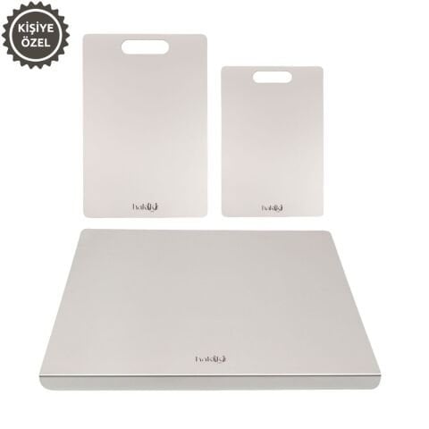 Kişiye Özel 304 Çelik Kesme Tahtası Seti 3 Parça 21x32 & 28x38 & 50x60 Cm